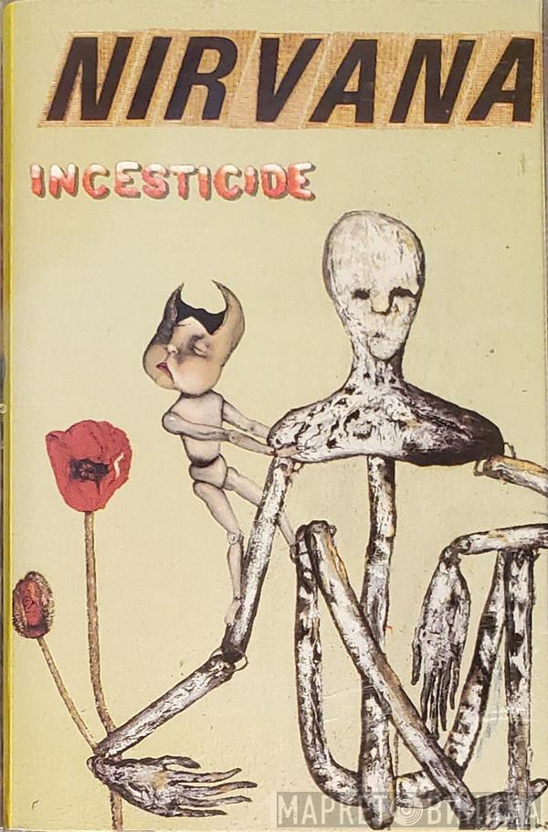  Nirvana  - Incesticide