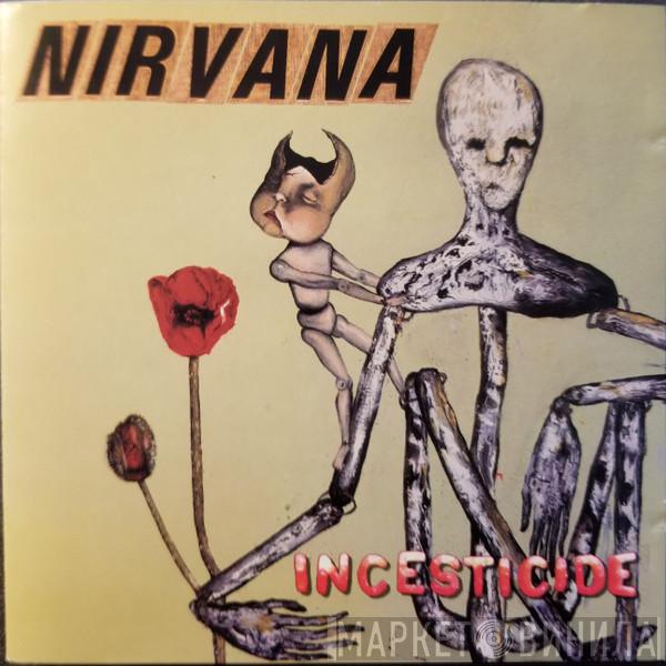  Nirvana  - Incesticide