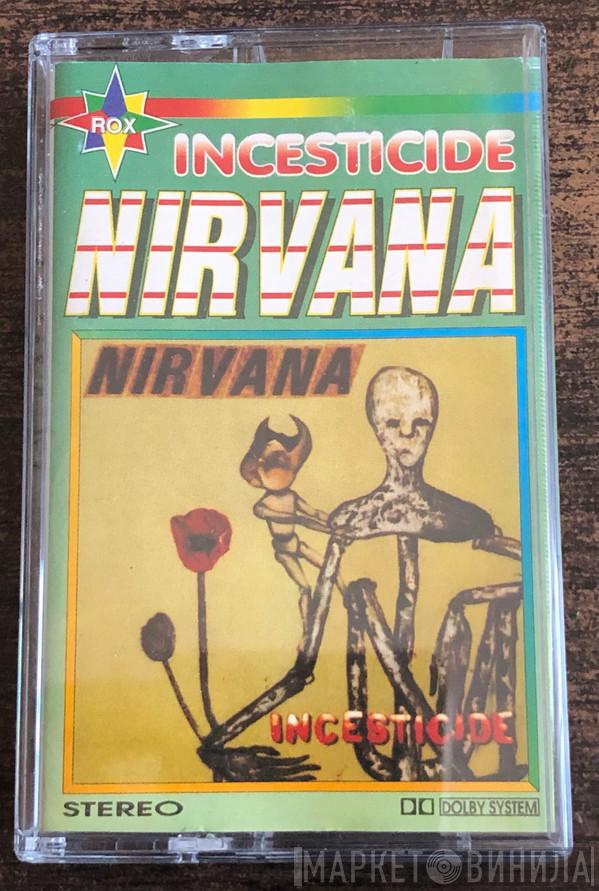  Nirvana  - Incesticide