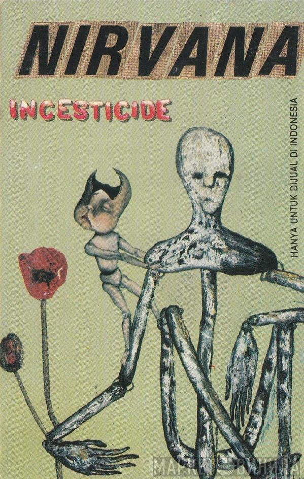  Nirvana  - Incesticide