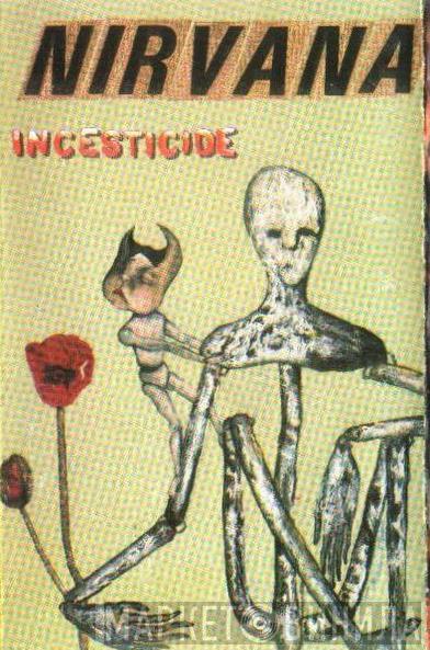  Nirvana  - Incesticide