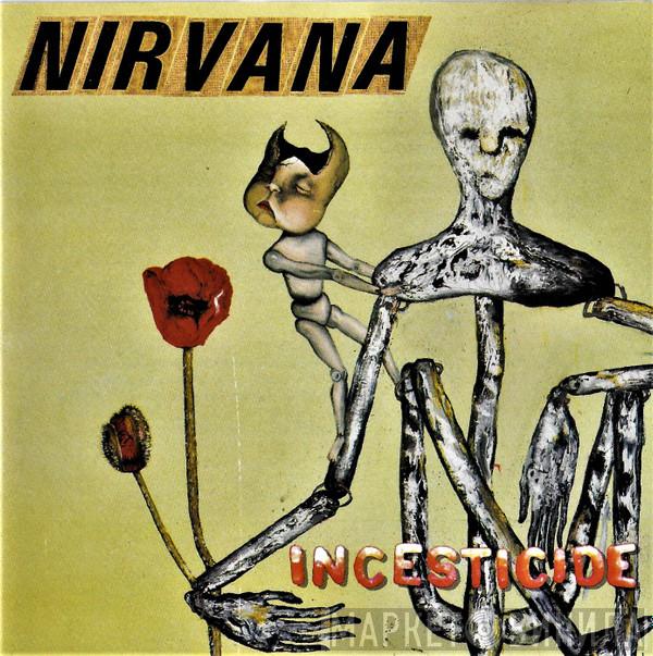  Nirvana  - Incesticide