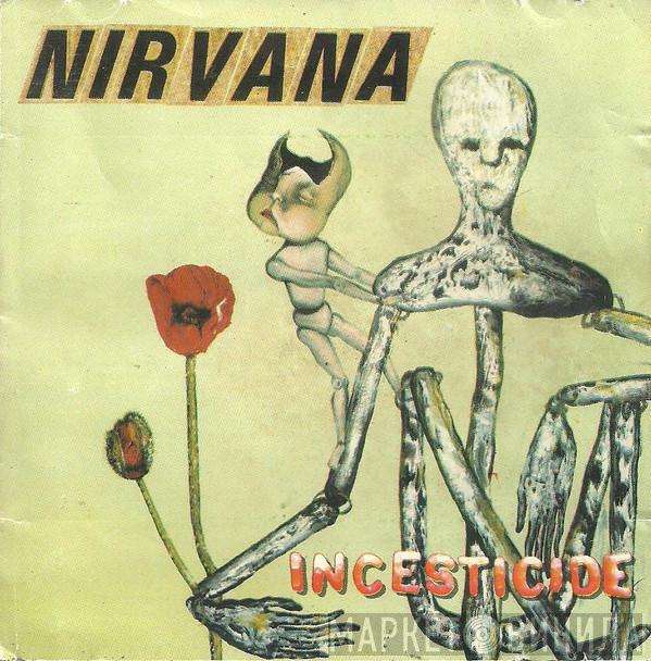  Nirvana  - Incesticide