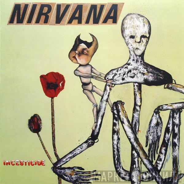  Nirvana  - Incesticide