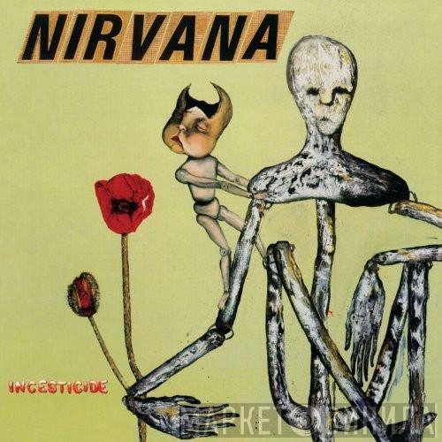  Nirvana  - Incesticide