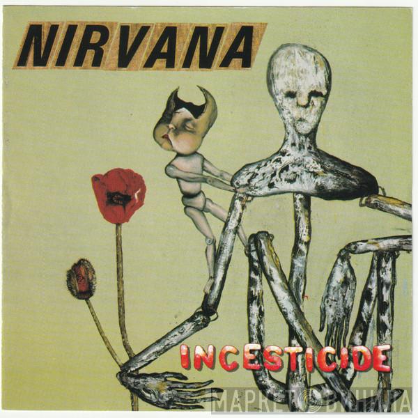  Nirvana  - Incesticide