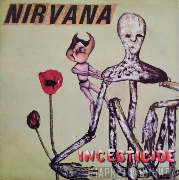  Nirvana  - Incesticide