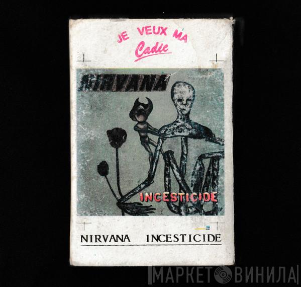  Nirvana  - Incesticide
