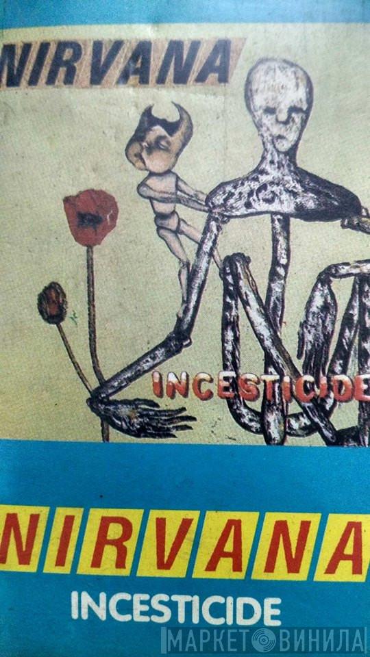  Nirvana  - Incesticide