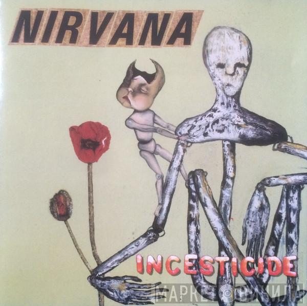  Nirvana  - Incesticide