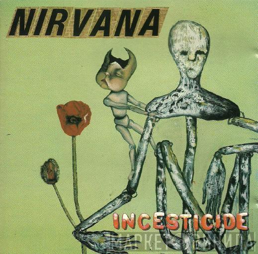  Nirvana  - Incesticide