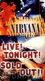  Nirvana  - Live! Tonight! Sold Out!!
