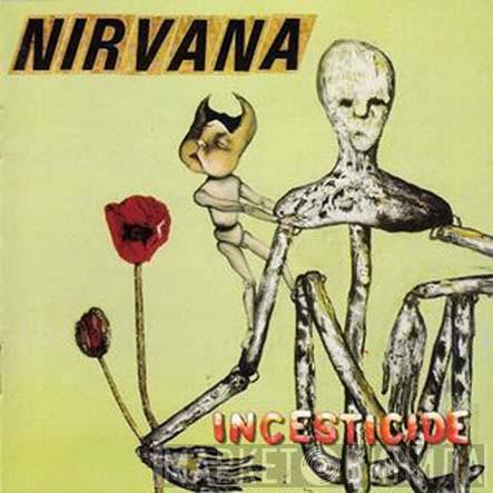 , Nirvana  Saint Vitus  - Incesticide