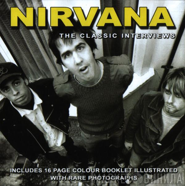 Nirvana - The Classic Interviews