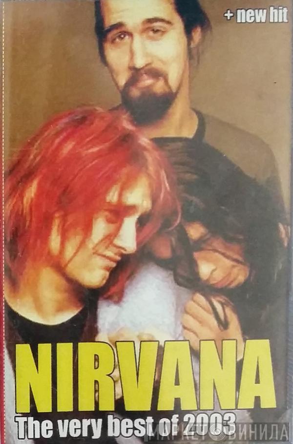  Nirvana  - The Very Best Of 2003