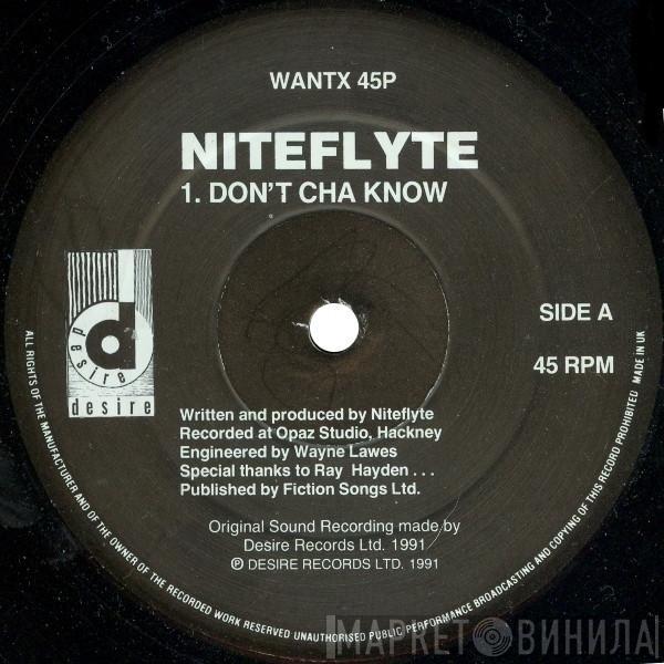 Niteflyte  - Don't Cha Know