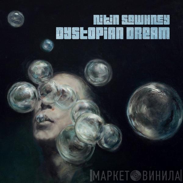  Nitin Sawhney  - Dystopian Dream