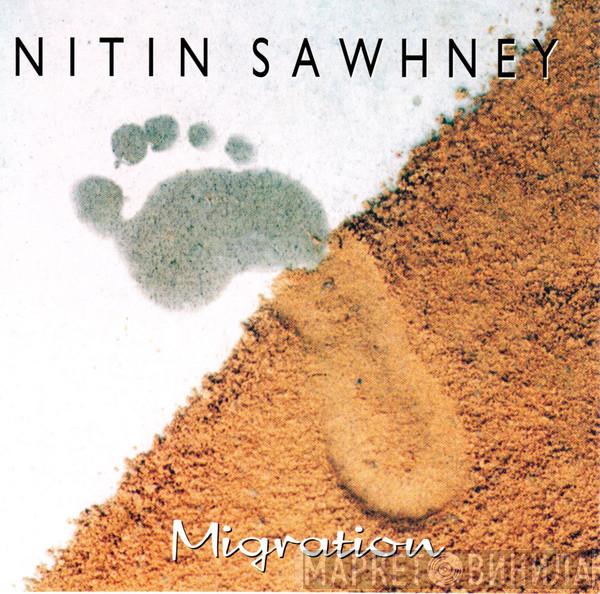 Nitin Sawhney - Migration