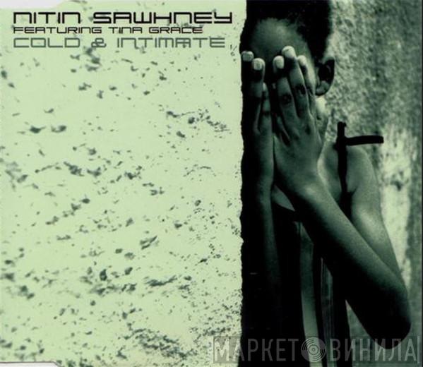 Nitin Sawhney, Tina Grace - Cold & Intimate