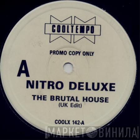  Nitro Deluxe  - The Brutal House