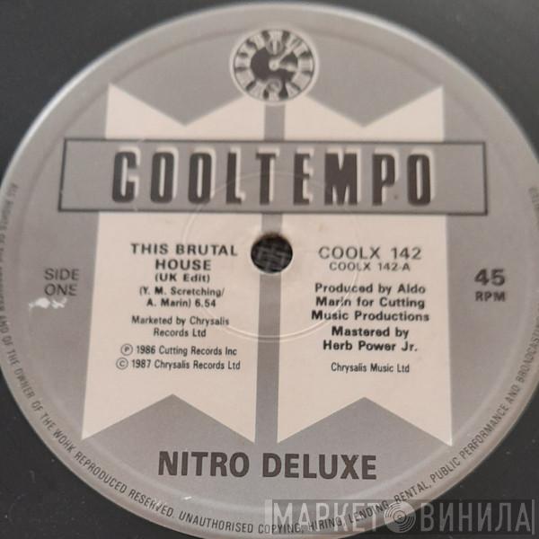 Nitro Deluxe - This Brutal House