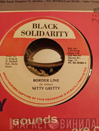  Nitty Gritty  - Border Line