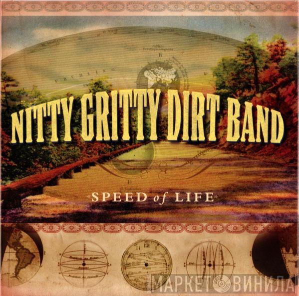 Nitty Gritty Dirt Band - Speed Of Life