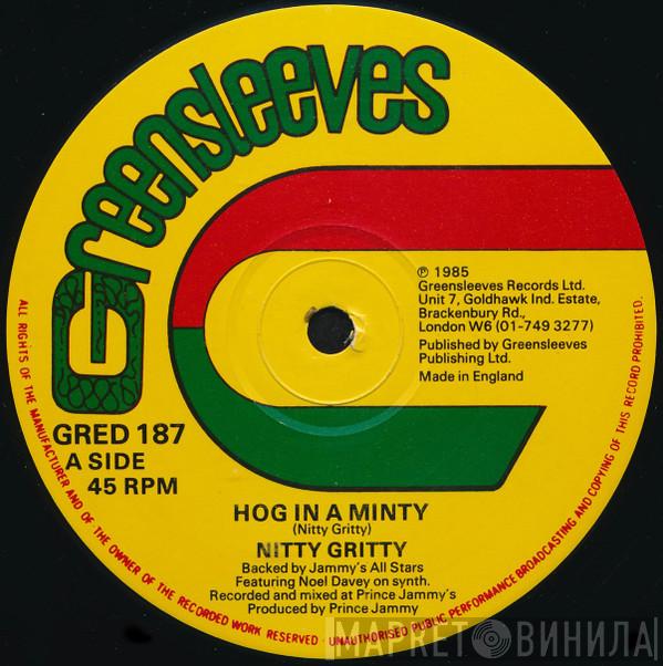 Nitty Gritty - Hog In A Minty / Run Down The World