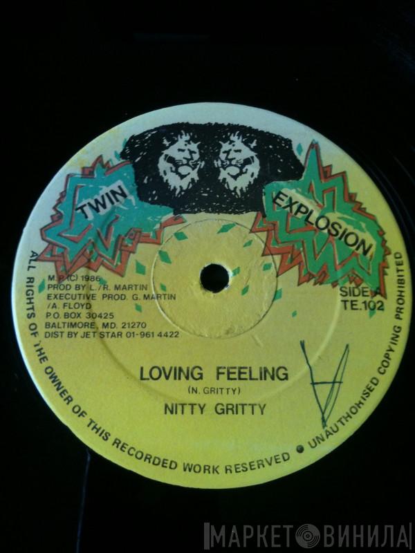 Nitty Gritty - Loving Feeling