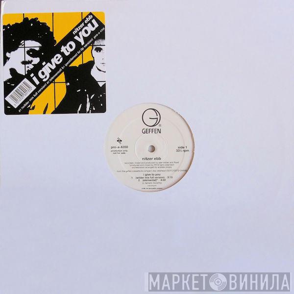  Nitzer Ebb  - I Give To You