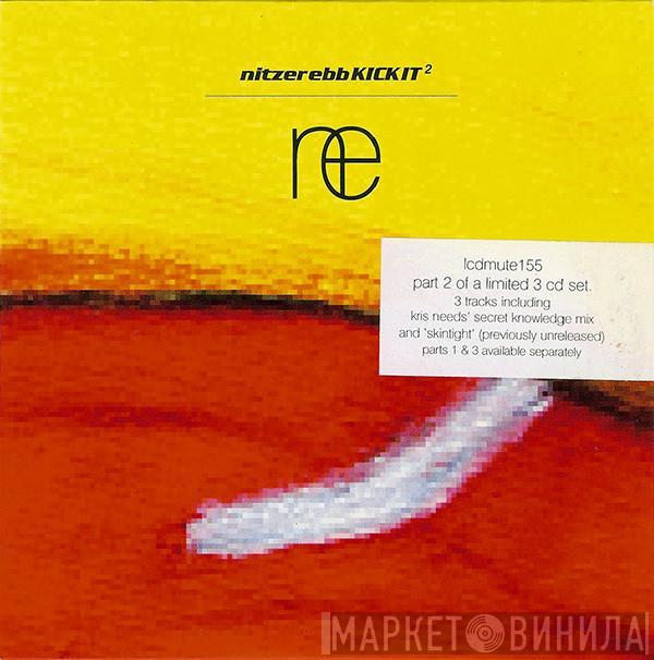  Nitzer Ebb  - Kick It²