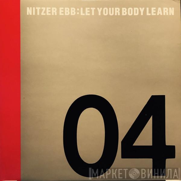 Nitzer Ebb - Let Your Body Learn