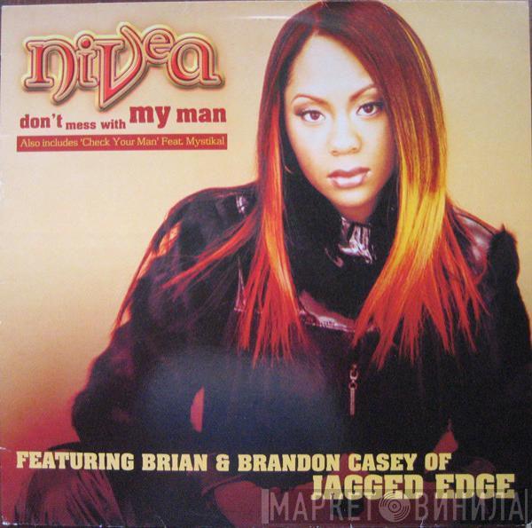 Nivea - Don't Mess With My Man