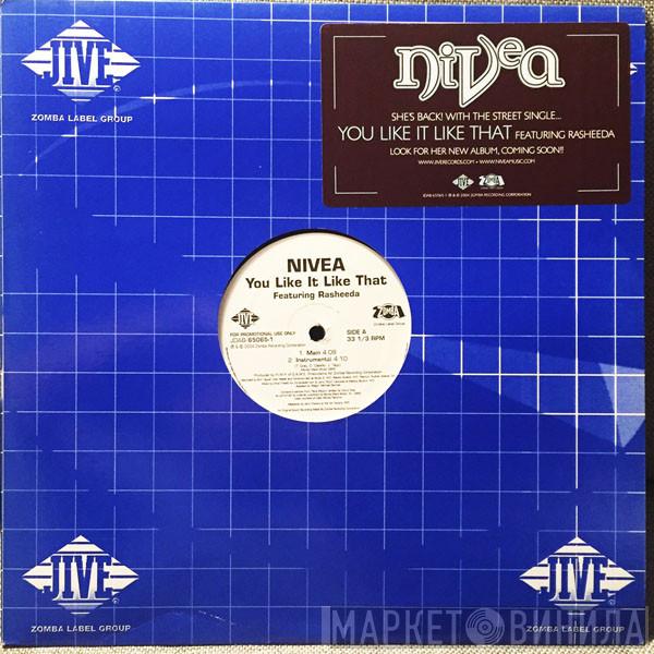 Nivea, Rasheeda  - You Like It Like That