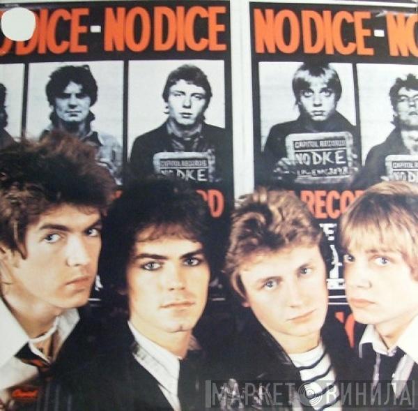  No Dice  - No Dice