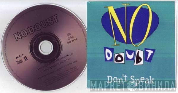  No Doubt  - Don't Speak