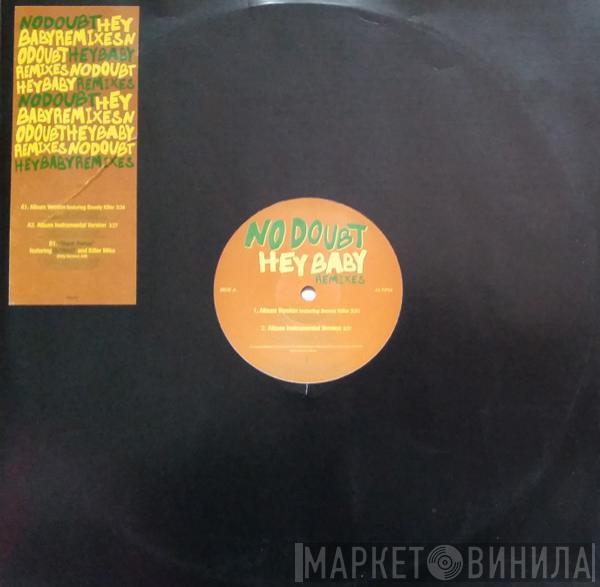  No Doubt  - Hey Baby (Remixes)