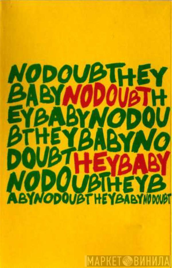 No Doubt - Hey Baby