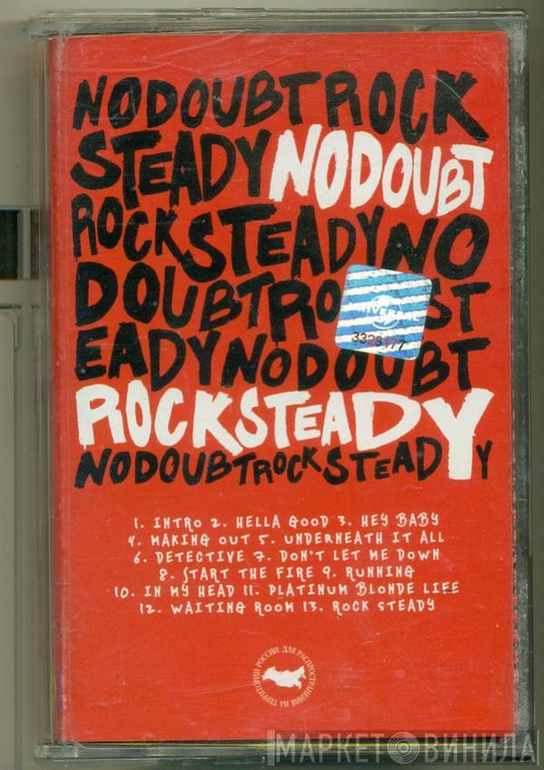  No Doubt  - Rock Steady