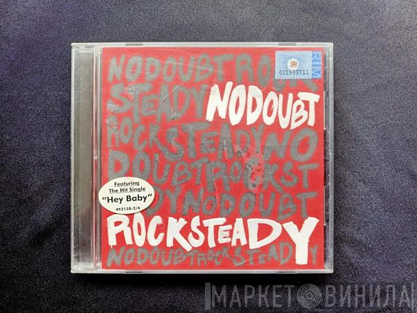  No Doubt  - Rock Steady