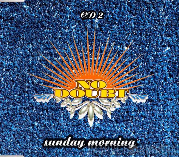 No Doubt - Sunday Morning