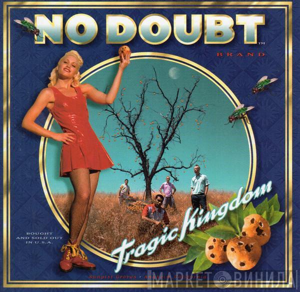  No Doubt  - Tragic Kingdom