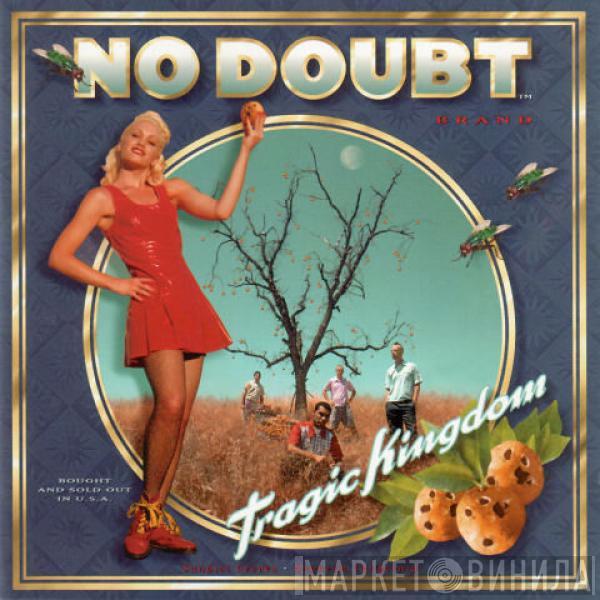  No Doubt  - Tragic Kingdom