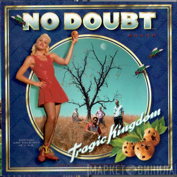  No Doubt  - Tragic Kingdom
