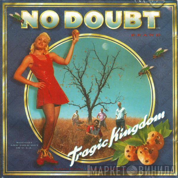  No Doubt  - Tragic Kingdom
