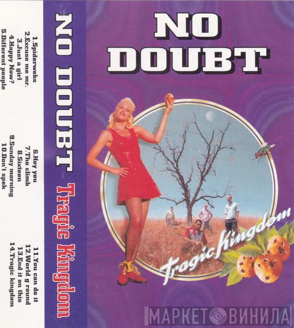  No Doubt  - Tragic Kingdom