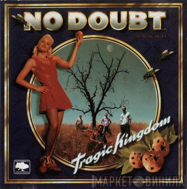  No Doubt  - Tragic Kingdom