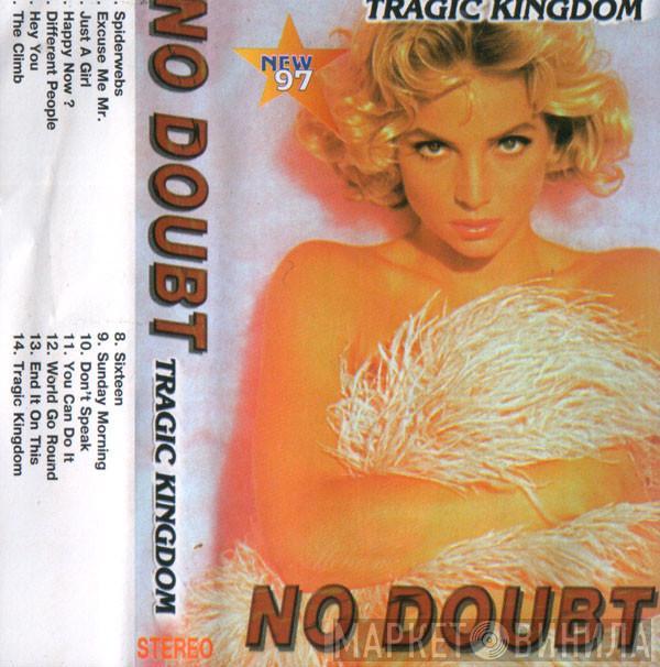  No Doubt  - Tragic Kingdom