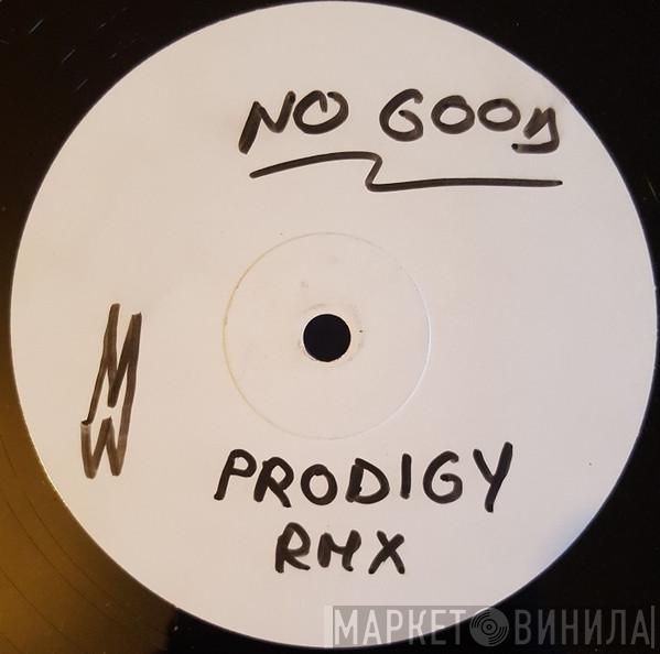  - No Good (Hardtechno Remix)