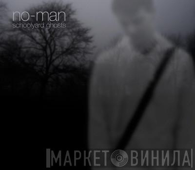 No-Man - Schoolyard Ghosts